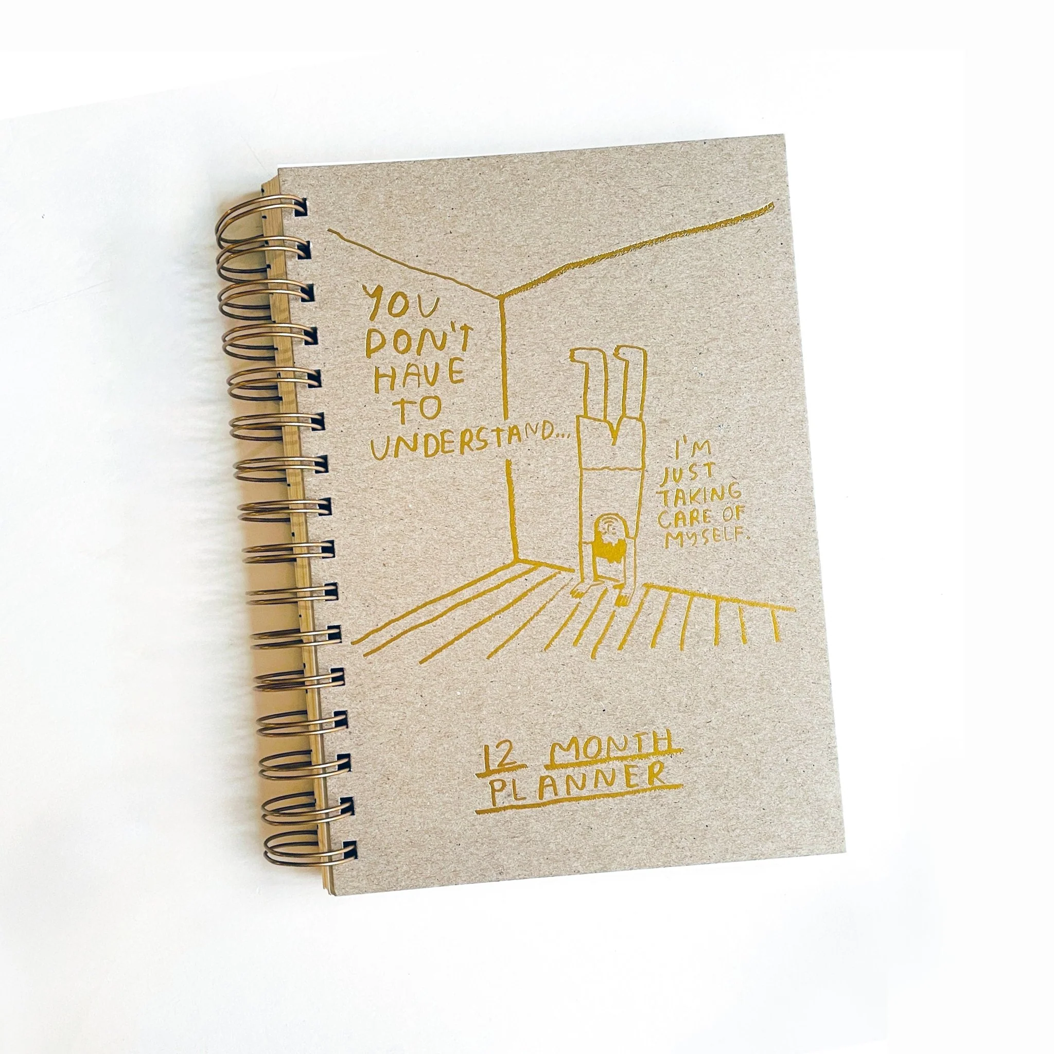 You Don’t Have To Understand… Planner